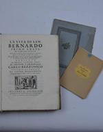 La vita di San Bernardo primo abate di Chiara-Valle, scritta già in Latino da diversi contemporanei accreditati Autori e da essi pure in sette Libri divisa. Ora nel nostro Volgare tradotta ed accresciuta di una diffusa Prefazione, di varie Appendici,