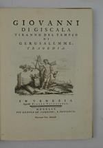 Giovanni di Giscala tiranno del tempio di Gerusalemme. Tragedia