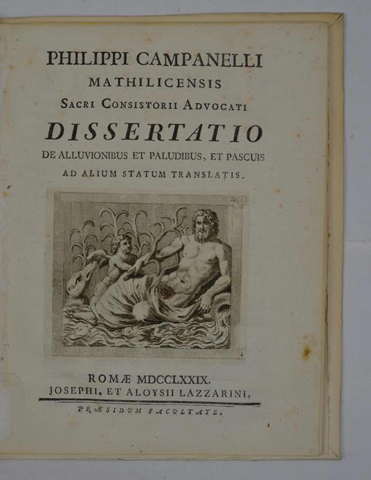 Philippi Campanelli Mathilicensis... Dissertatio de alluvionibus et paludibus, et pascuis ad alium statum translatis - copertina