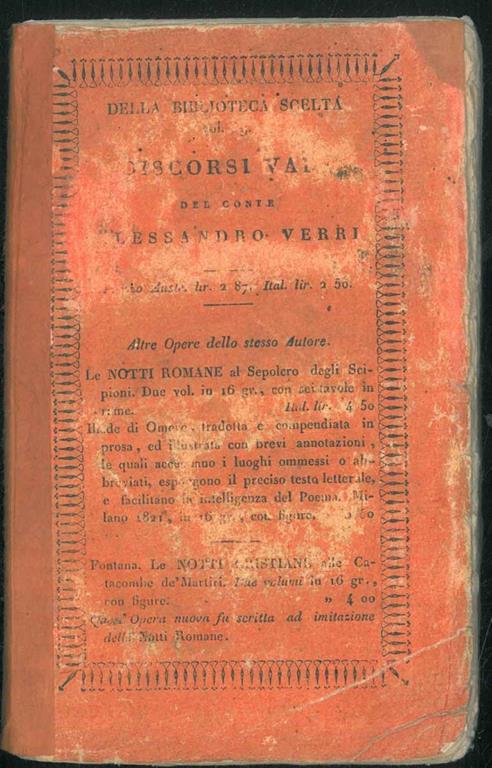 Discorsi vari del conte Alessandro Verri pubblicati nel giornale letterario intitolato Il Caffè - Alessandro Verri - copertina