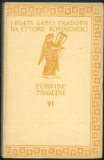 Le tragedie VI. Elettra - Oreste. Con incisioni di A. De Carolis e A. Moroni