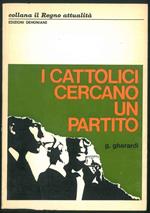 I cattolici cercano un partito