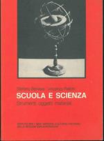 Scuola e scienza. Strumenti, oggetti, materiali