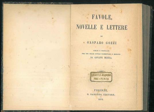 Favole, novelle e lettere scelte e postillate per uso delle scuole elementari e mezzane da Giovanni Mestica - Gasparo Gozzi - copertina