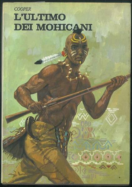 L' ultimo dei Mohicani - J. Fenimore Cooper - copertina