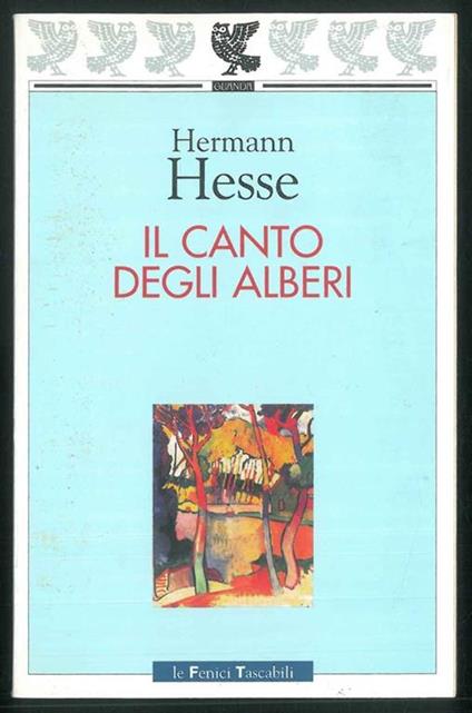 Il canto degli alberi. Poesie, prose, racconti - Hermann Hesse - copertina