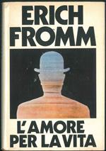 L' amore per la vita