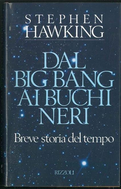 Dal Big Bang ai buchi neri - Stephen Hawking - copertina