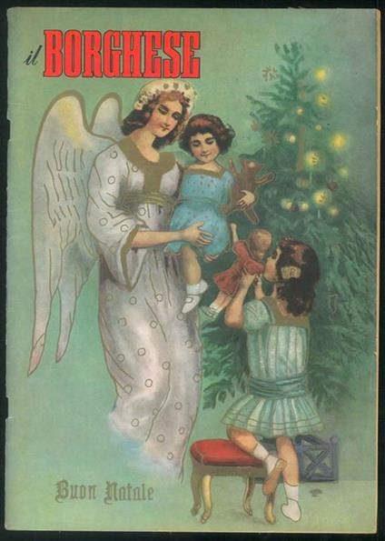 Il Borghese. Settimanale. Anno XII. Volume XXI. N.51. Milano, 21 Dicembre 1961. S. Tommaso - Mario Tedeschi - copertina