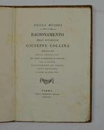 Della Musica. Ragionamento. recitato nella grand'aula del liceo Filarmonico di Bologna per la solenne distribuzione de' premi agli scolari il giorno 19 giugno 1817