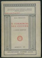 Il commercio del cotone - I cotoni americani