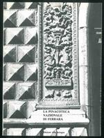 La pinacoteca nazionale di Ferrara - Notizie storiche e informative