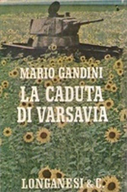 La Caduta Di Varsavia - Mario Gandini - copertina