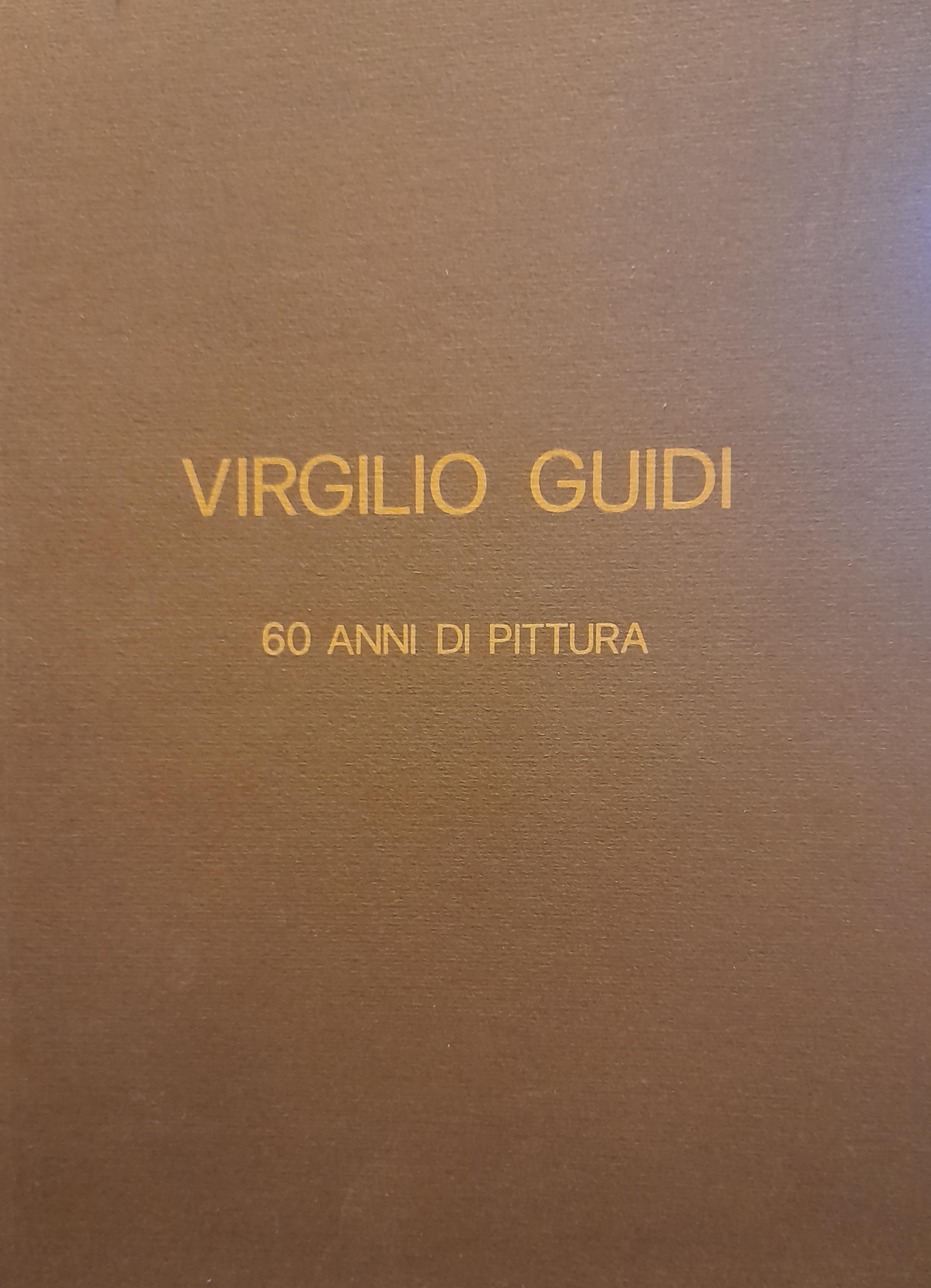 Virgilio Guidi. 60 Anni Di Pittura