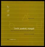 Cerchi, quadrati, triangoli