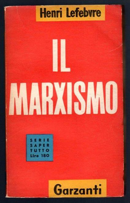Il Marxismo visto da un marxista - Henri Lefebvre - copertina