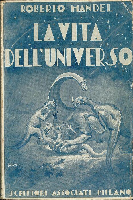 La vita dell'universo - Roberto Mandel - copertina