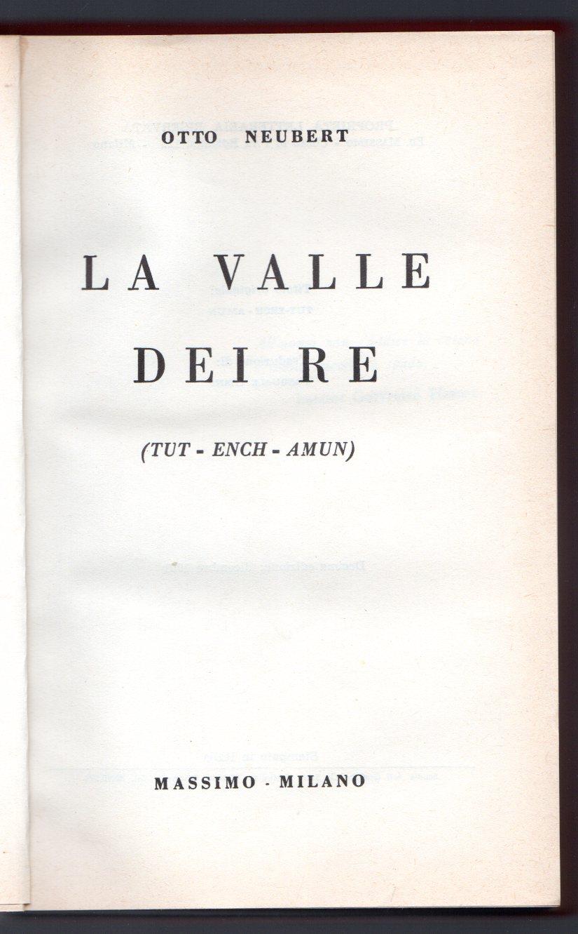 La Valle dei Re (TUT - ENCH - AMUN)