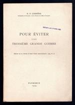 Pour eviter une troisieme grande guerre