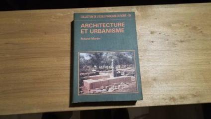 Architecture et urbanisme - Roland Martin - copertina