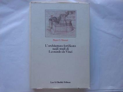 L' architettura fortificata negli studi di Leonardo da Vinci - Mariani - copertina