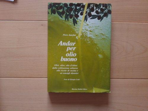 Andar per olio buono - Piero Antolini - copertina