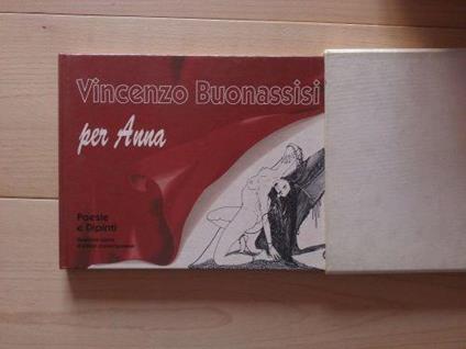 Per Anna Poesie e dipinti - Vincenzo Buonassisi - copertina