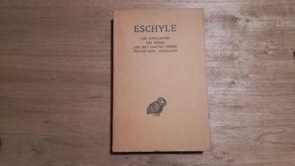 Les suppliantes, Les Perses, Les sept contre Thèbes, Promèthèe enchainè - Eschilo - copertina