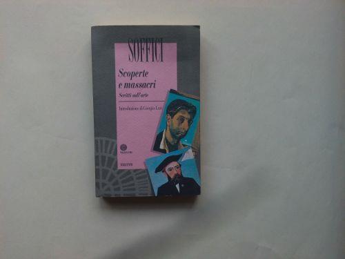 Proteste e massacri - Ardengo Soffici - copertina