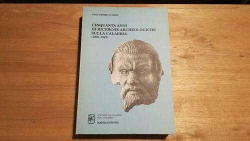 Cinquanta anni di ricerche archeologiche sulla Calabria (1937-1987) - Gino Arias - copertina