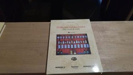 L' Officina Farmaceutica. Due secoli di storia - Antonio Corvi - copertina