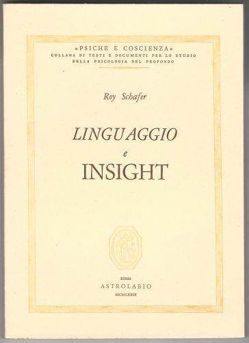 Linguaggio e insight - Roy Schafer - copertina