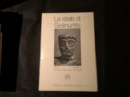 La stele di Selinunte - con dedica di Vincenzo Tusa al Professor Giovanni Pugliese Carratelli - copertina