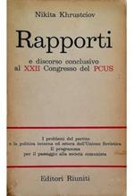 Rapporti e discorso conclusivo al XXII Congresso del PCUS
