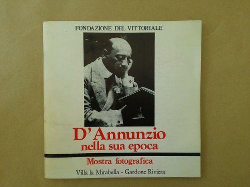 D'Annunzio nella sua epoca, mostra fotografica - copertina