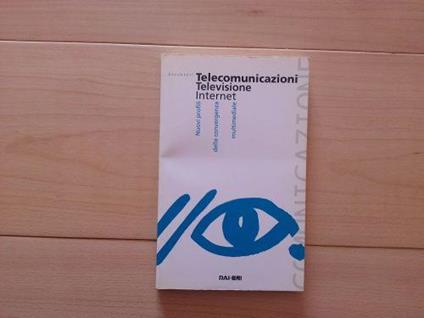 Telecomunicazioni, televisione, internet - copertina