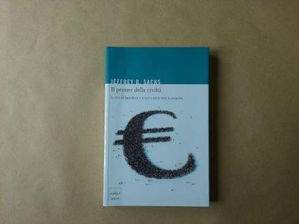 Il prezzo della civiltà - Jeffrey D. Sachs - copertina