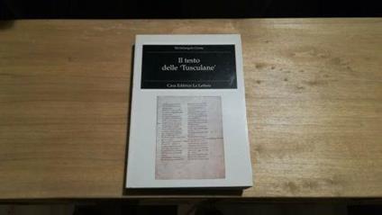 Il testo delle "Tusculane" - Michelangelo Giusta - copertina