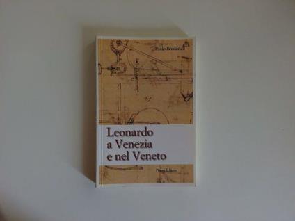 Leonardo a Venezia e nel Veneto - Paolo Bordolani - copertina