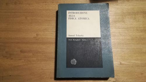 Introduzione alla fisica atomica - Samuel Tolansky - copertina