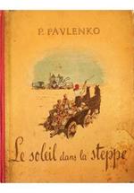 Le soleil dans la steppe Nouvelle