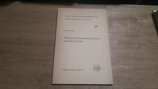 Die Eigenart des griechischen Glaubens an Orakel und Seher - copertina