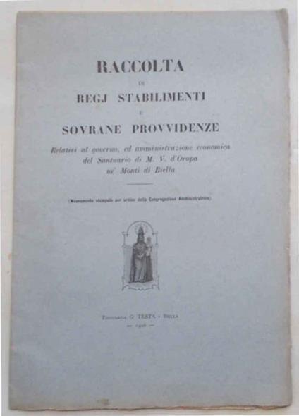 Raccolta di Regj Stabilimenti e Sovrane Provvidenze Relativi al governo, ed amministrazione economica del Santuario di M.V. d'Oropa ne' Monti di Biella - copertina