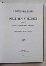 La provincia romana dell?Ossola ossia delle Alpi Atrezziane