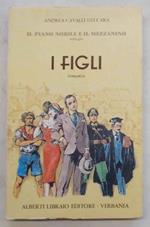 I figli. (Secondo volume della trilogia 