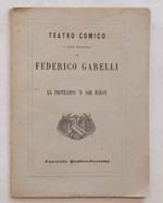La protession 'd sor Baron. Commedia in 3 atti