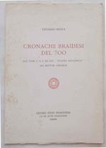 Cronache braidesi del '700. Dai tomi I, II e XII del 