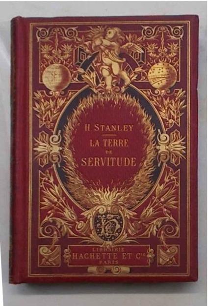 La Terre de Servitute - Henry Stanley - copertina