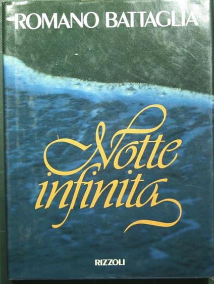 Notte infinita - Romano Battaglia - copertina