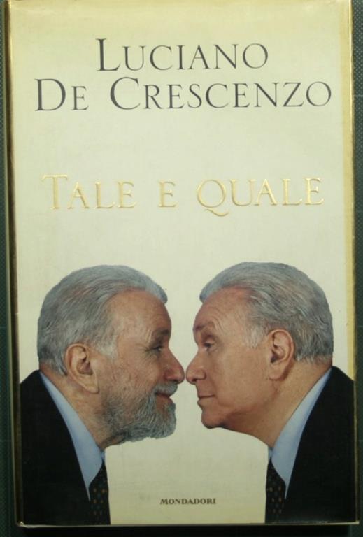 Tale e quale - Luciano De Crescenzo - copertina